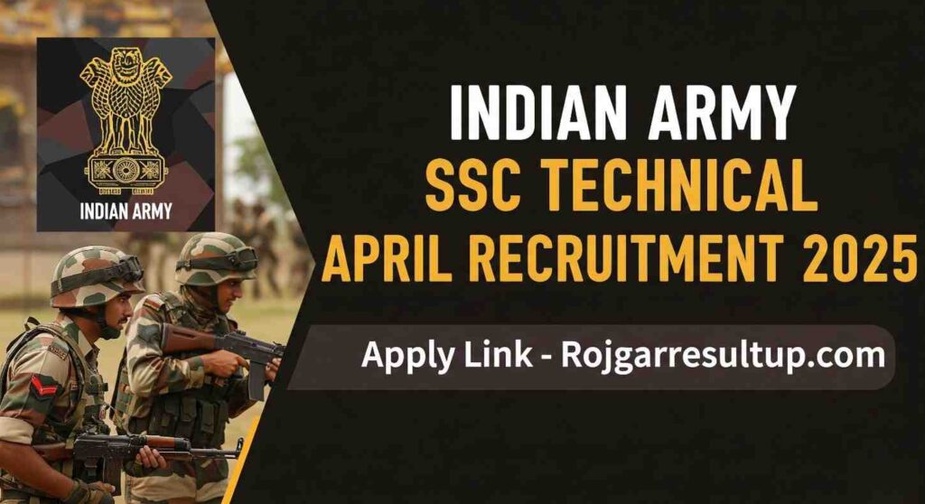 Indian Army SSC Technical April Recruitment 2025